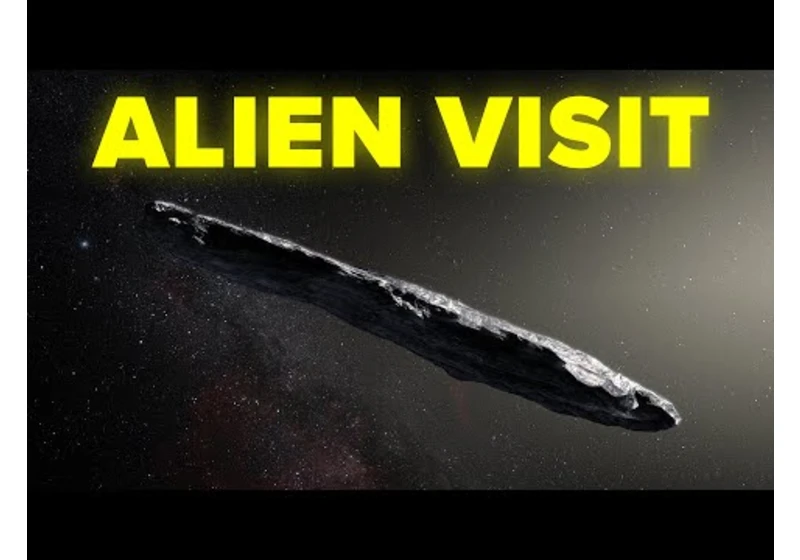 Harvard Astronomer Claims We Have Been Visited By Aliens