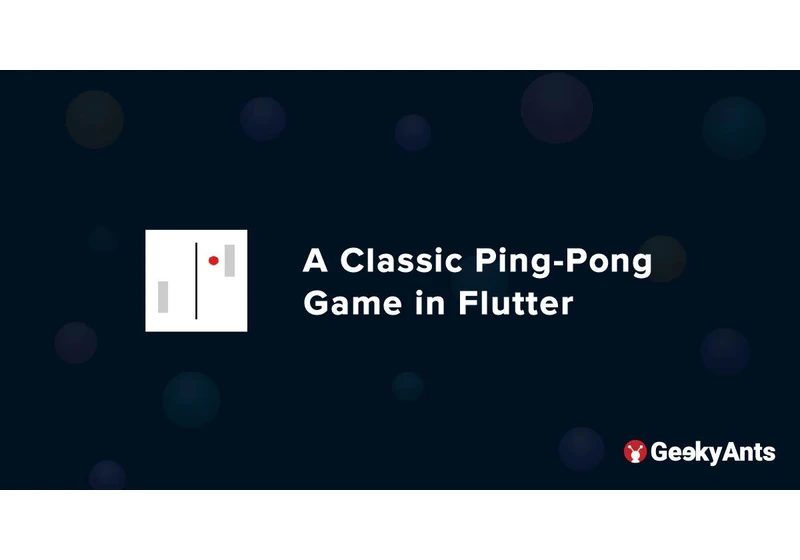 A Classic Ping-Pong Game in Flutter