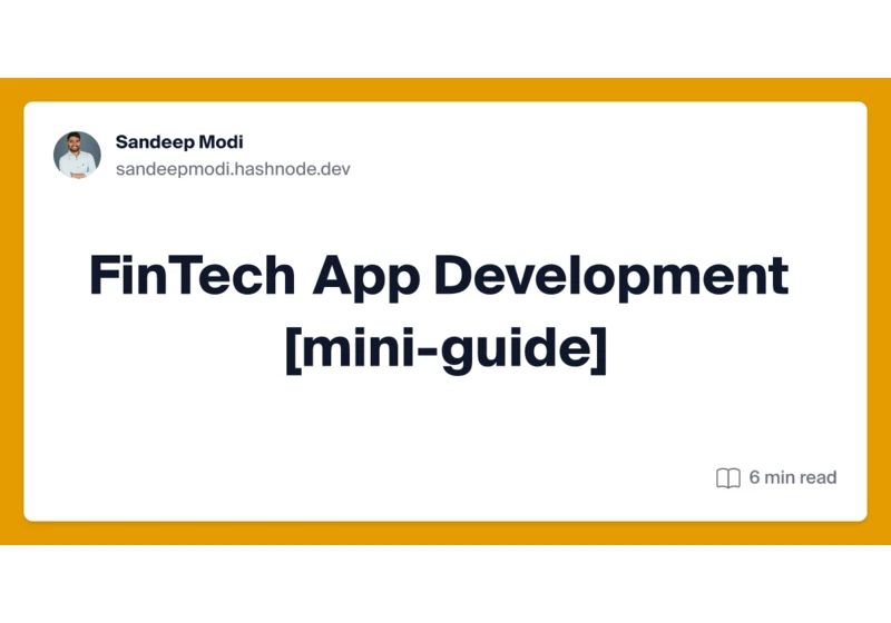 FinTech App Development [mini-guide]