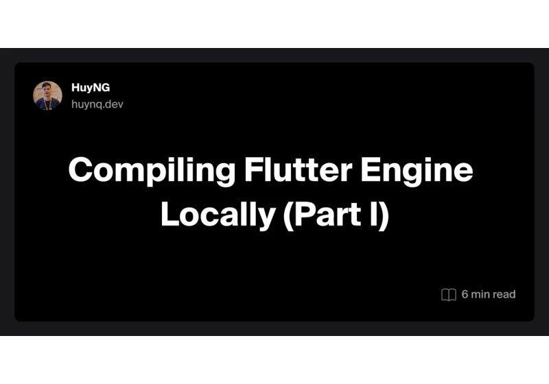 Compiling Flutter Engine Locally (Part I)