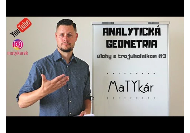 ANALYTICKÁ GEOMETRIA | príklady s trojuholníkom #3