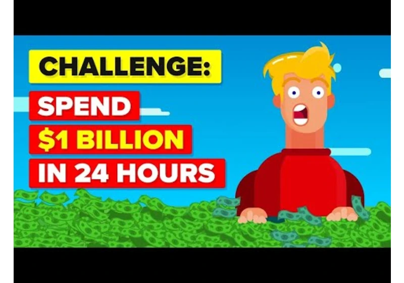 Spend $1 Billion Dollars In 24 Hours or LOSE IT ALL And Other Insane Challenges (Compilation)