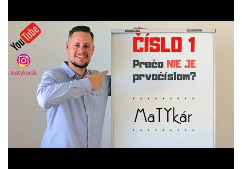 ČÍSLO 1 | Prečo nie je prvočíslom?