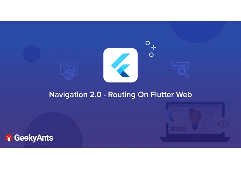 Navigation 2.0 - Routing On Flutter Web