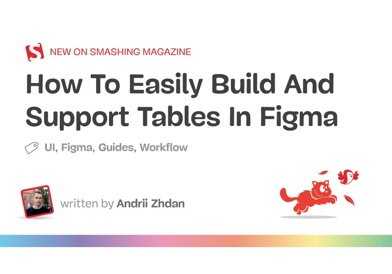 How To Easily Build And Support Tables In Figma