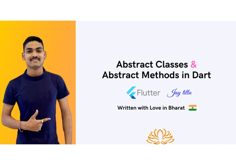 Abstract Classes and Abstract Methods in Dart