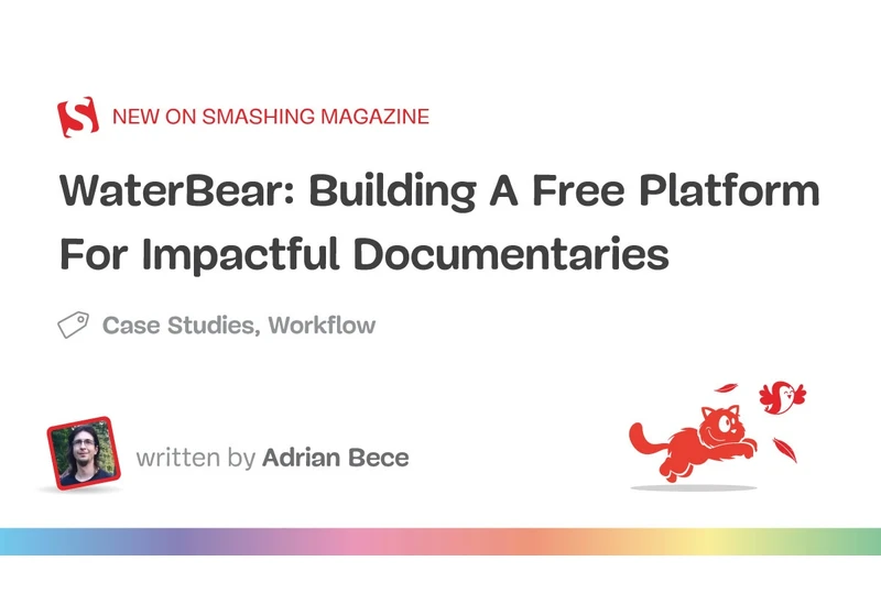 WaterBear: Building A Free Platform For Impactful Documentaries (Part 2)