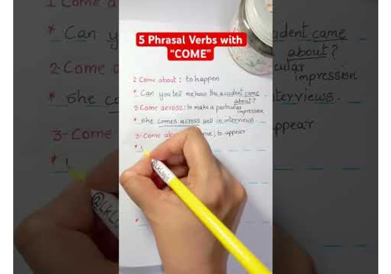 Phrasal Verbs - COME