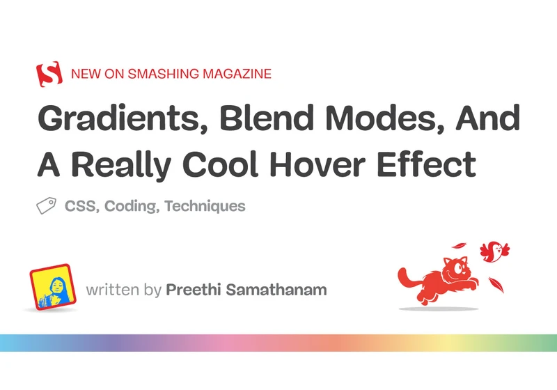 Gradients, Blend Modes, And A Really Cool Hover Effect