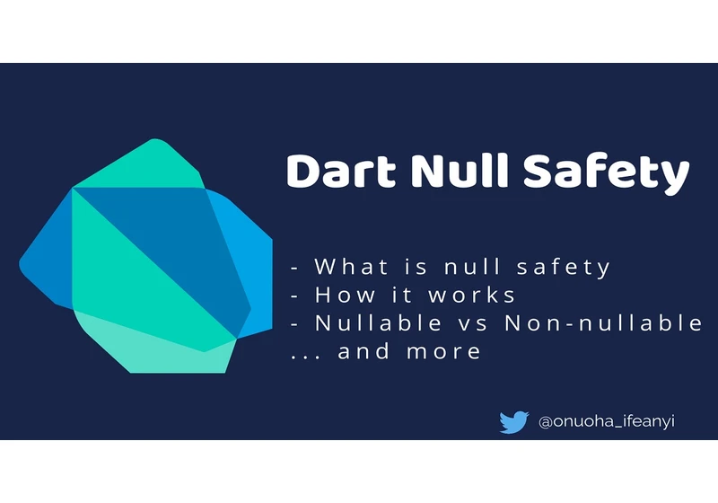 Dart Null Safety