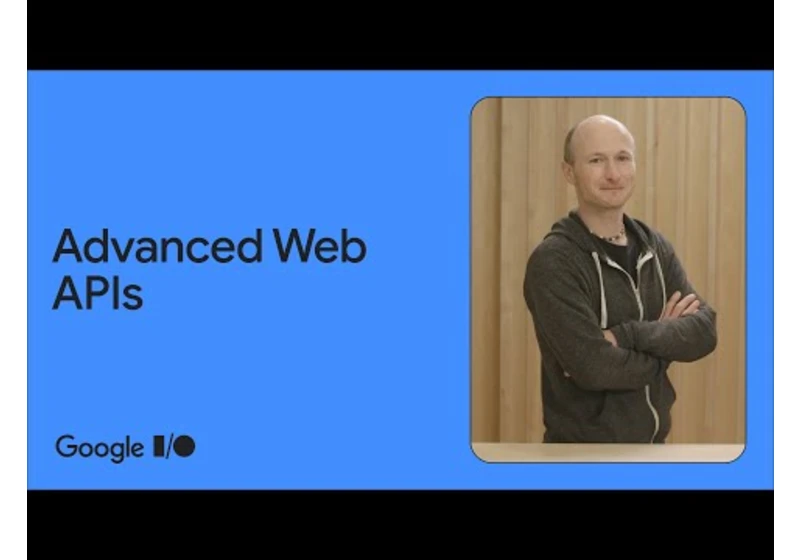 Advanced Web APIs in real world apps