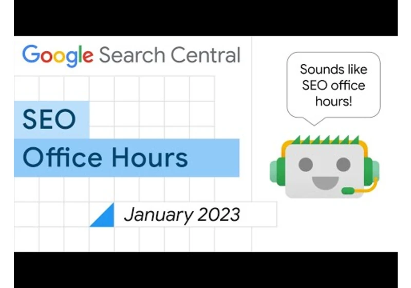 English Google SEO office-hours from January 2023