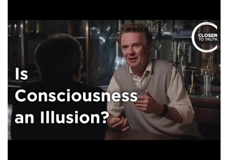 Galen Strawson - Is Consciousness an Illusion?