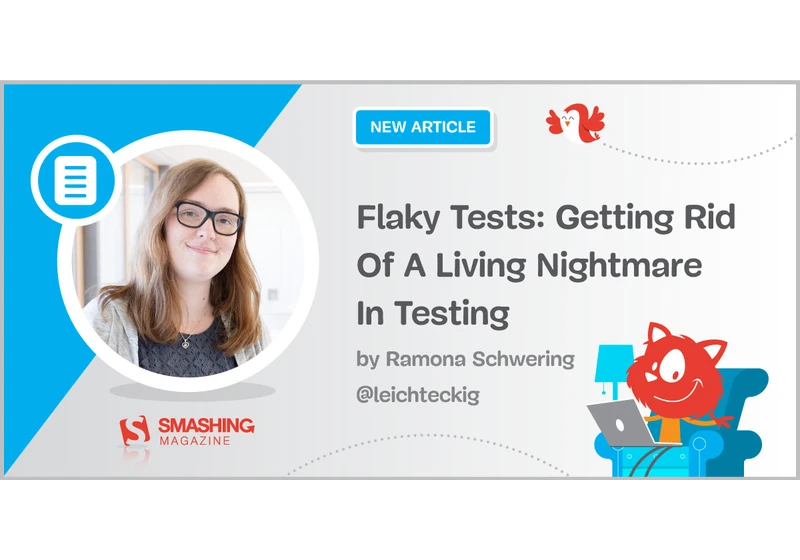 Flaky Tests: Getting Rid Of A Living Nightmare In Testing