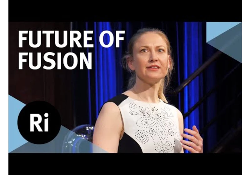 Could nuclear fusion energy power the future? with Melanie Windridge