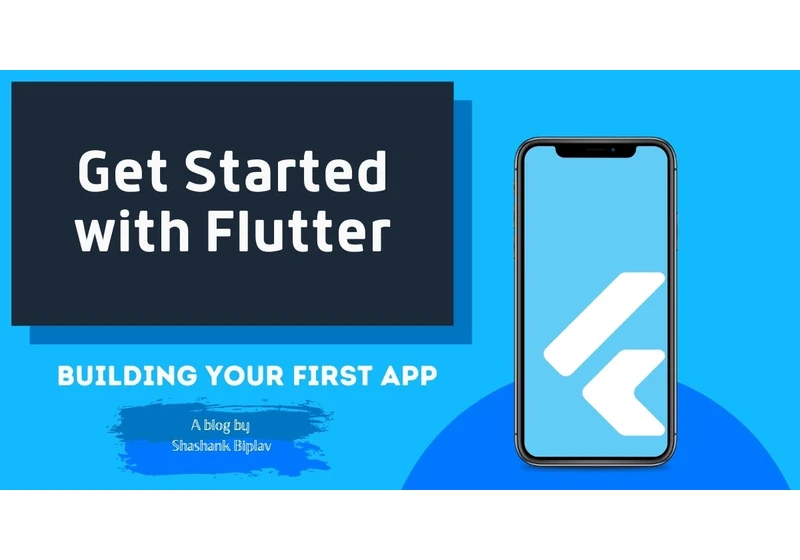 Get Started with Flutter | Building your First App