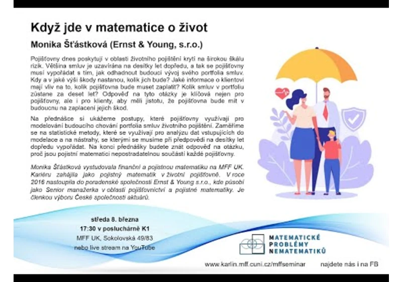 Když jde v matematice o život – M. Šťástková [seminář MPN 8.3.2023]