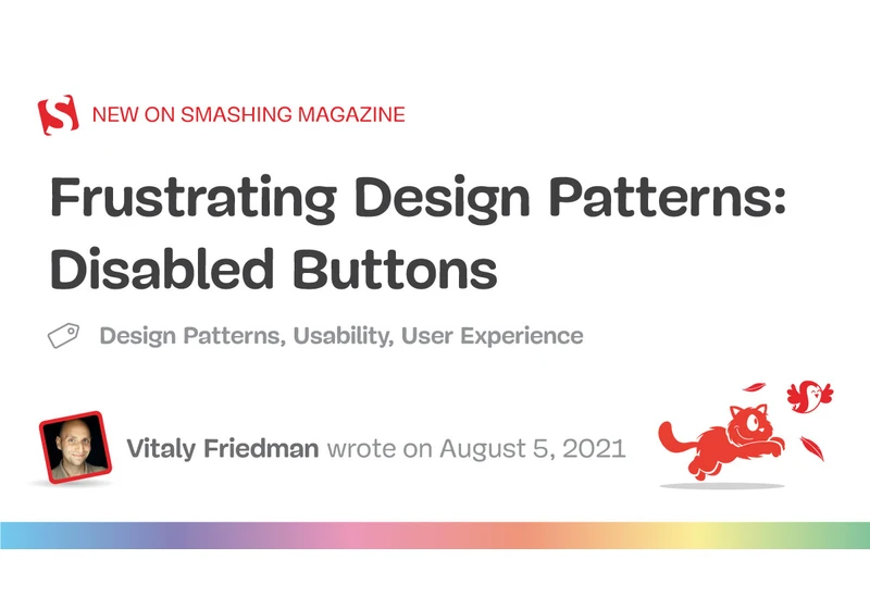 Frustrating Design Patterns: Disabled Buttons