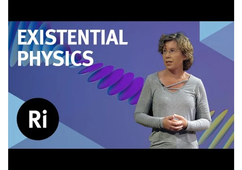 Existential physics: answering life's biggest questions - with Sabine Hossenfelder