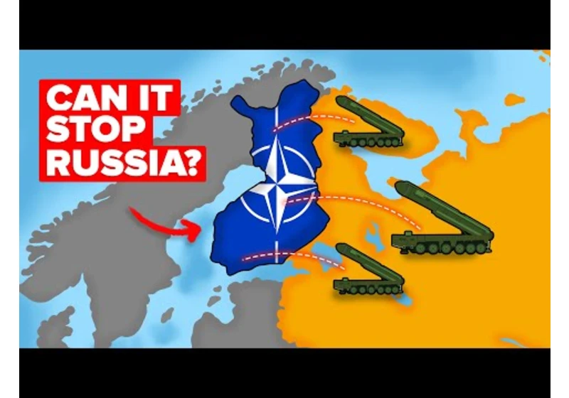 Can Finland Protect its New NATO Border Against Russia