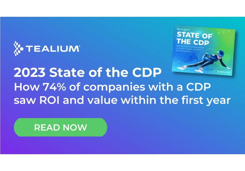 2023 state of the CDP: How innovative brands deliver value with a CDP by Tealium