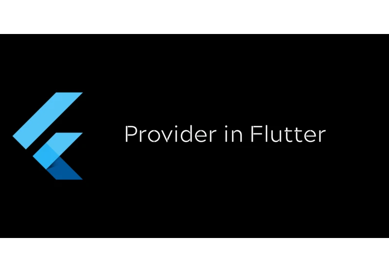 Getting started with Provider in Flutter