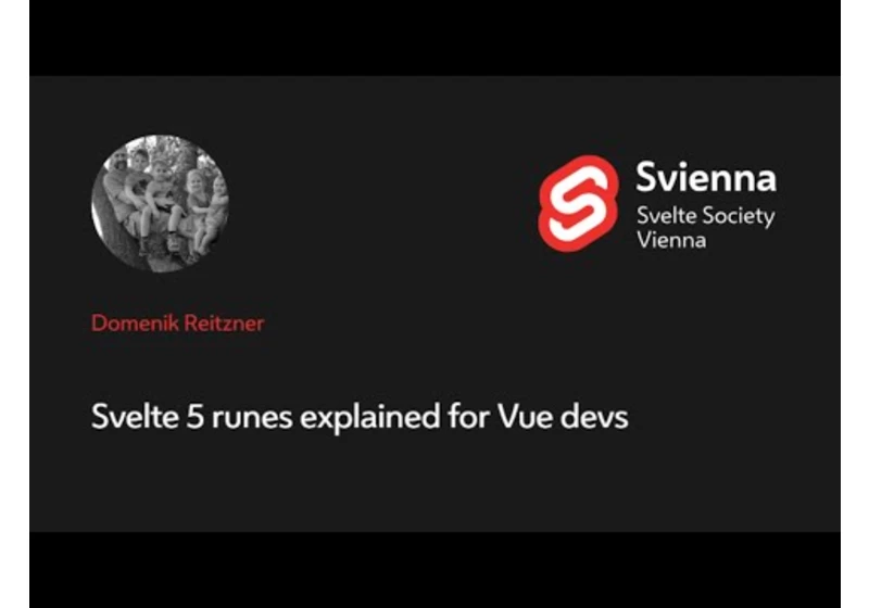 Domenik Reitzner — Svelte 5 Runes explained for Vue devs
