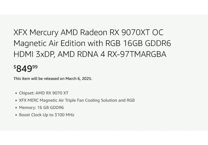  US retailer lists RX 9070 and RX 9070 XT starting at $649 and $749 — March 6 launch date confirmed 