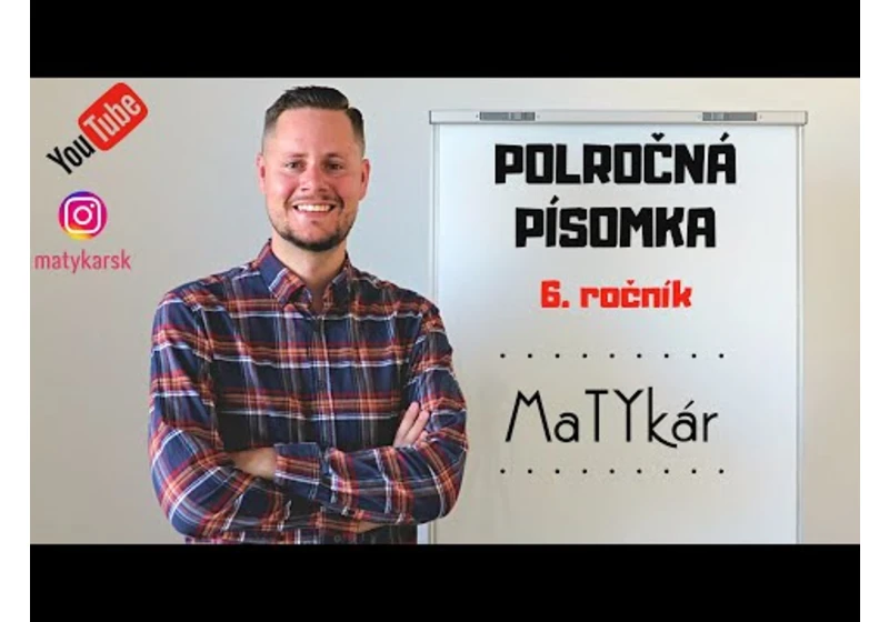 POLROČNÁ PÍSOMKA pre 6. ročník ZŠ | zadanie + riešenie