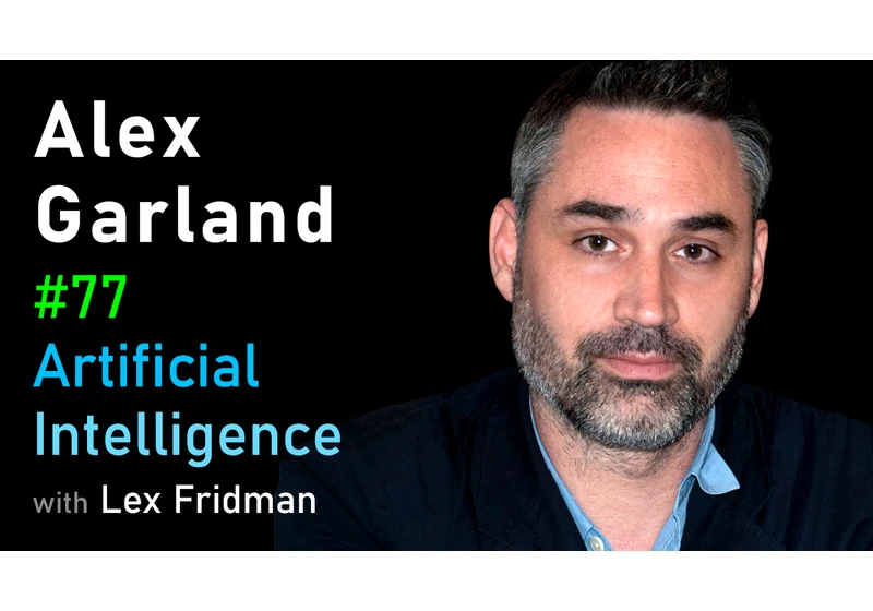 #77 – Alex Garland: Ex Machina, Devs, Annihilation, and the Poetry of Science