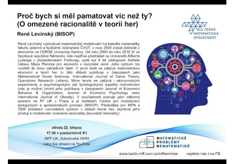 Proč bych si měl pamatovat víc než ty? – R. Levínský [seminář MPN 22.3.2023]