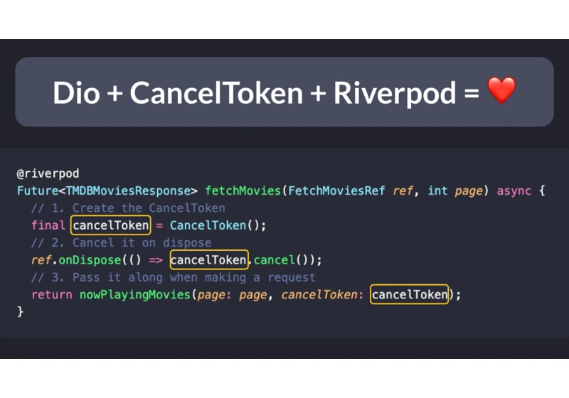 How to Cancel HTTP Requests with CancelToken and Riverpod