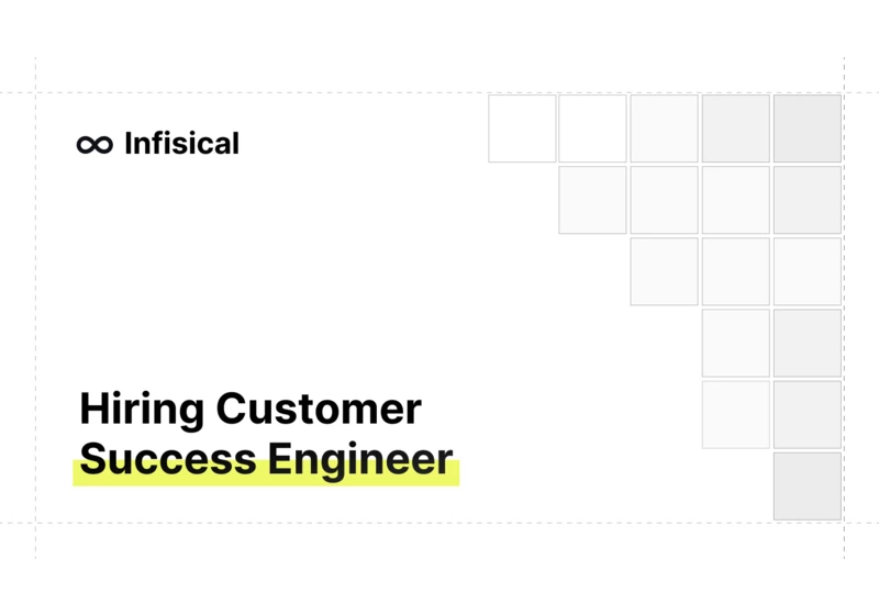 Infisical (YC W23) Is Hiring a Customer Success Engineer