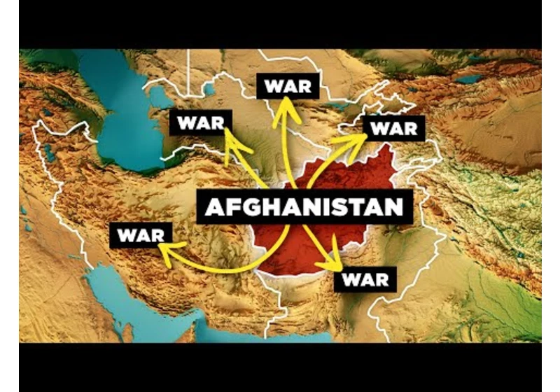 Why Afghanistan is Headed to War With ALL its Neighbors