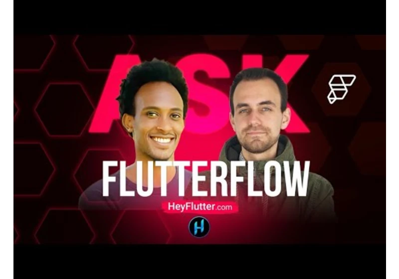 Build Flutter Apps with FlutterFlow (With Abel Mengistu)