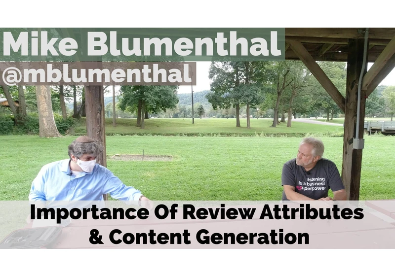 Video: Mike Blumenthal on review attribution in local search