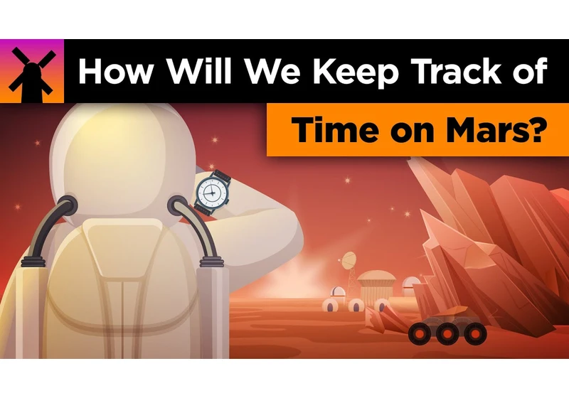 The Bizarre Way We'll Keep Track of Time on Mars