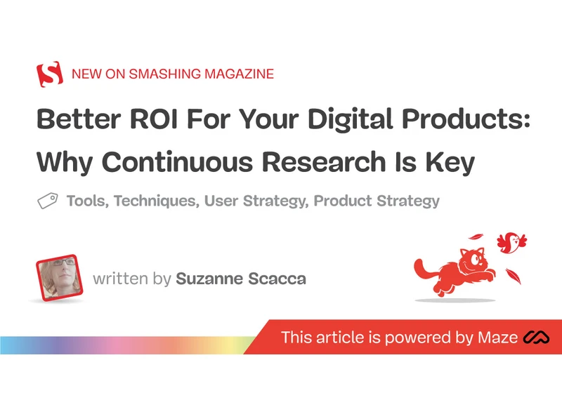 Better ROI For Your Digital Products: Why Continuous Research Is Key