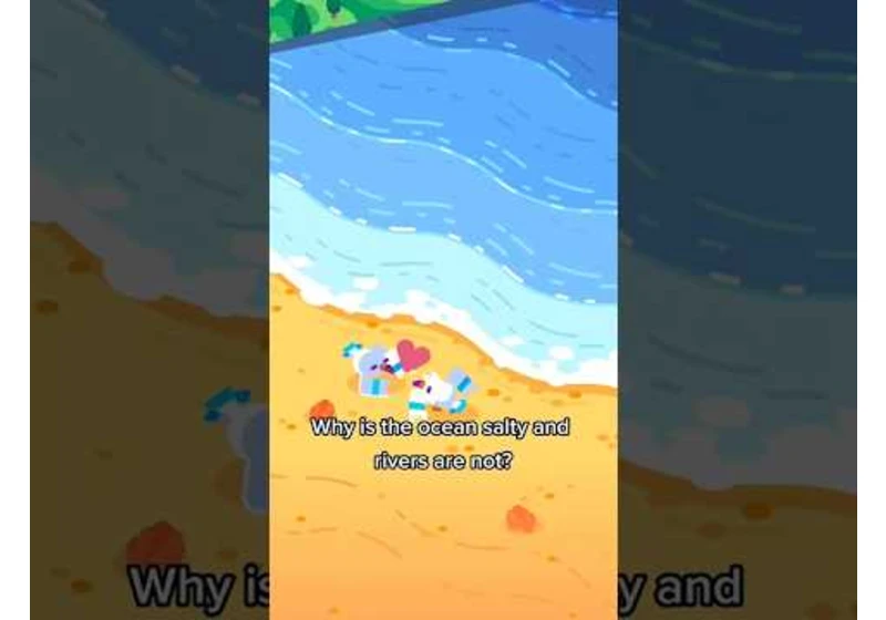 Why Is the Ocean Salty and Rivers Are Not? #shorts #kurzgesagt