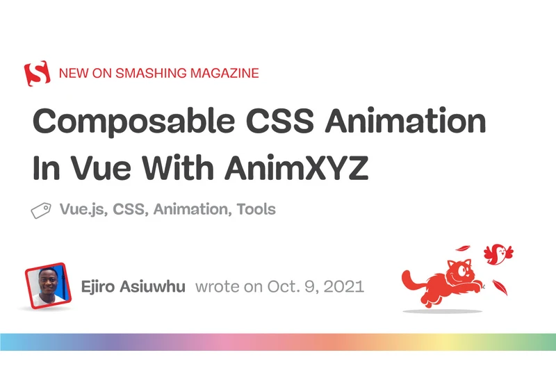 Composable CSS Animation In Vue With AnimXYZ