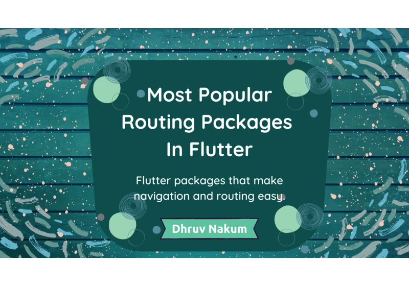 Most Popular Routing Packages In Flutter