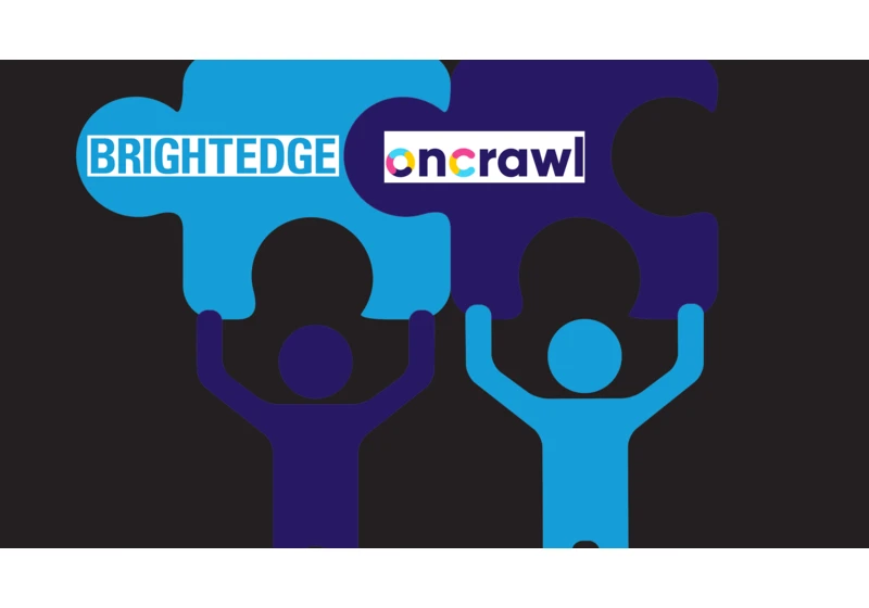 BrightEdge acquires Oncrawl in enterprise SEO shakeup