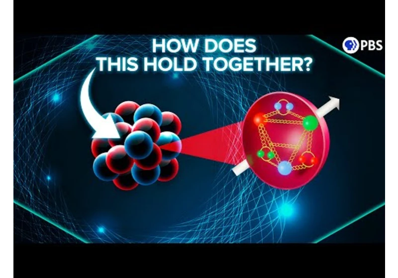 How Does The Nucleus Hold Together?