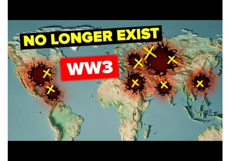 Countries That Will Be Destroyed Because of World War 3