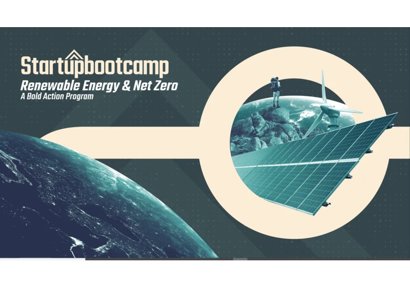 Influence the future of energy with Startupbootcamp’s Renewable Energy & Net Zero Accelerator Programme 2023: Apply Now! (Sponsored)