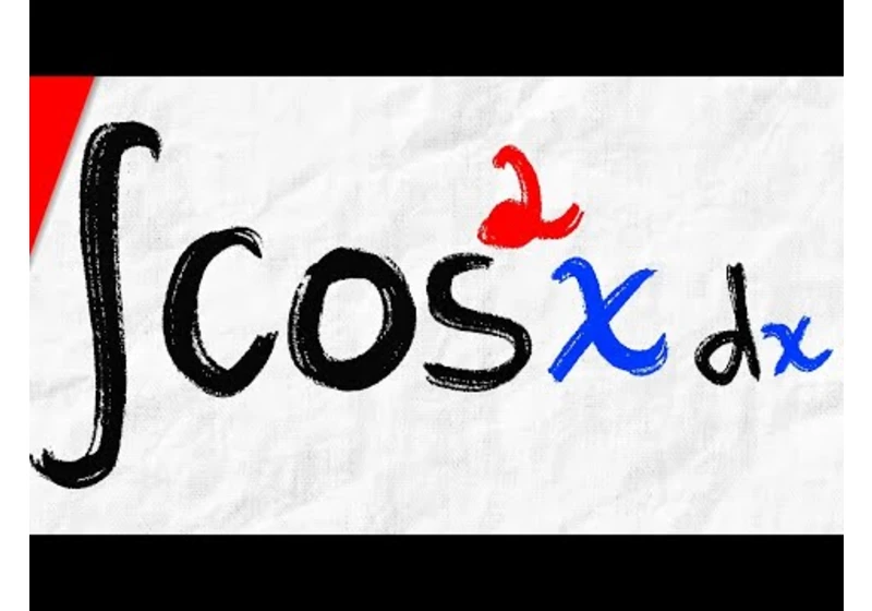 Integral of cos^2x | Calculus 2 Exercises