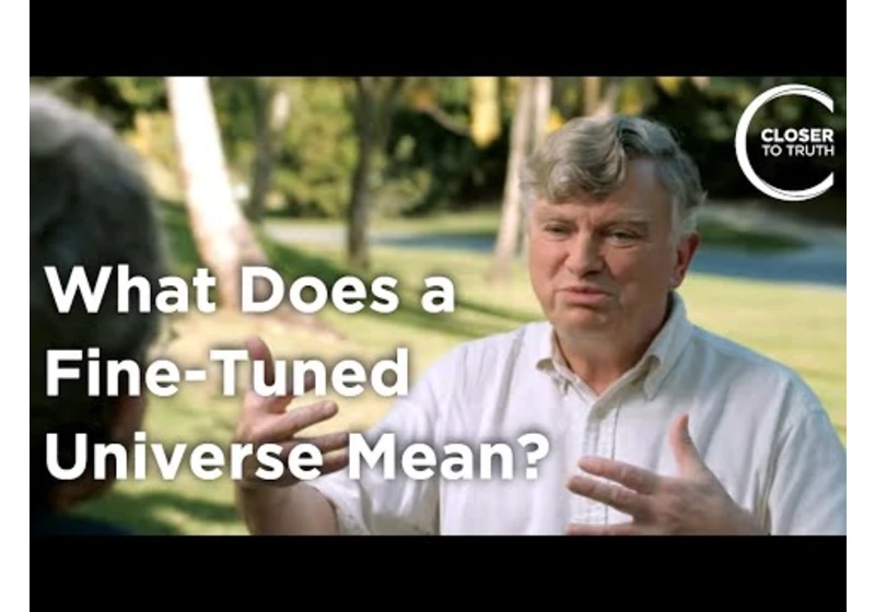 Andrew Briggs  - What does a Fine-Tuned Universe Mean?