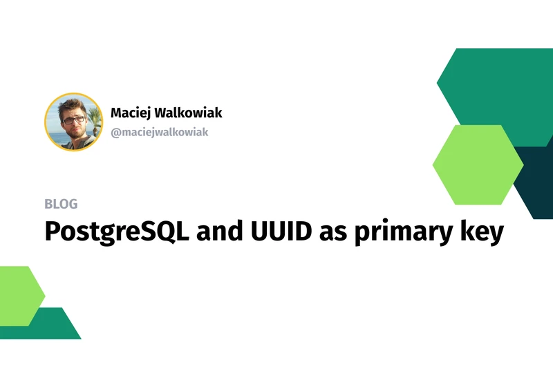 PostgreSQL and UUID as Primary Key