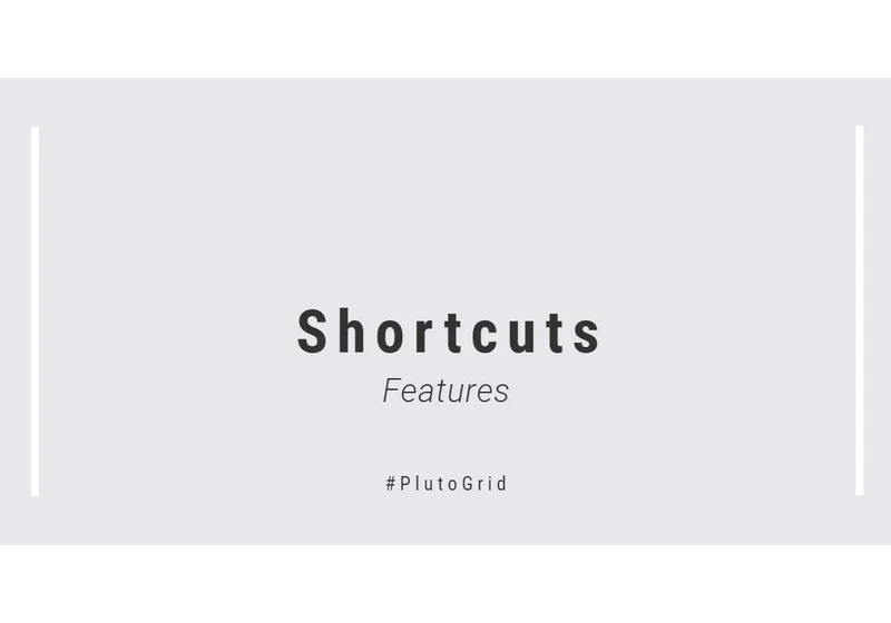 Shortcuts