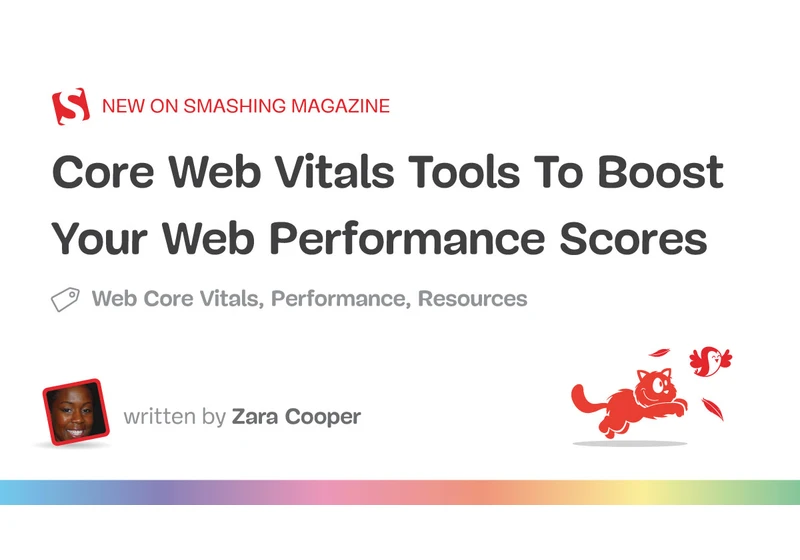 Core Web Vitals Tools To Boost Your Web Performance Scores